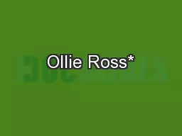 Ollie Ross*