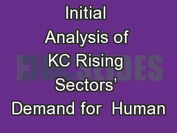 Initial Analysis of KC Rising Sectors’ Demand for  Human