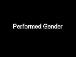 Performed Gender
