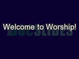 Welcome to Worship!