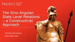 The Sino-Angolan State Level Relations – a Constructivist