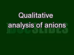 Qualitative analysis of anions
