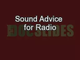 Sound Advice for Radio