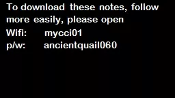 To download these notes, follow more easily, please open