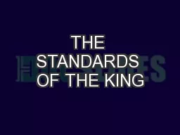 THE STANDARDS OF THE KING