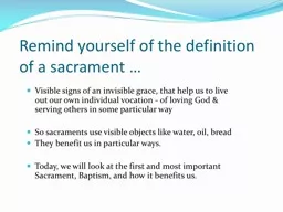 A sacrament is…