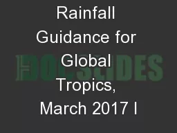 Seasonal Rainfall Guidance for Global Tropics, March 2017 I