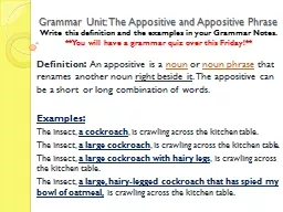 Grammar Unit: The Appositive and Appositive Phrase