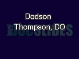Dodson Thompson, DO