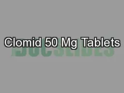Clomid 50 Mg Tablets