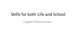 Skills for both Life and School