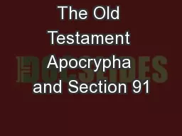 The Old Testament Apocrypha and Section 91