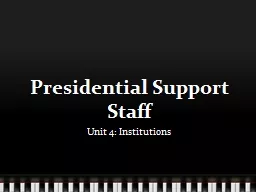 Presidential Support Staff