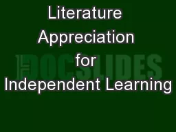 Literature Appreciation for Independent Learning