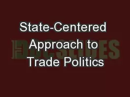 State-Centered Approach to Trade Politics