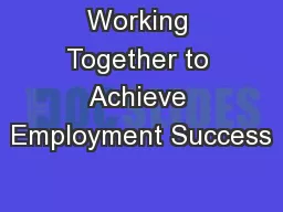 Working Together to Achieve Employment Success