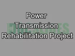 Power Transmission Rehabilitation Project