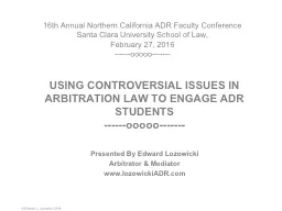 16th Annual Northern California ADR Faculty Conference