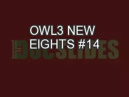 OWL3 NEW EIGHTS #14