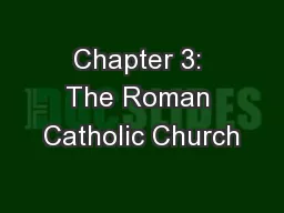 Chapter 3: The Roman Catholic Church