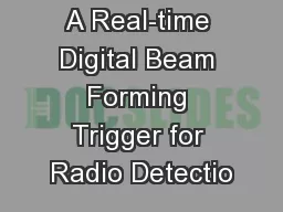 A Real-time Digital Beam Forming Trigger for Radio Detectio
