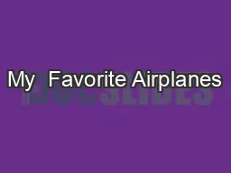 My  Favorite Airplanes