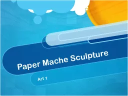 Paper Mache Sculpture