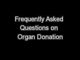 Frequently Asked Questions on Organ Donation