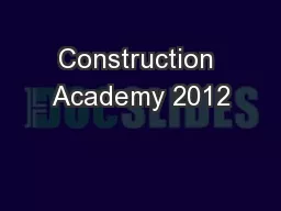 Construction Academy 2012