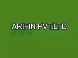 ARIFIN PVT.LTD