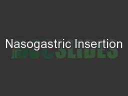 Nasogastric Insertion