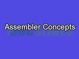 Assembler Concepts