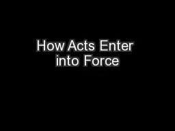 How Acts Enter into Force
