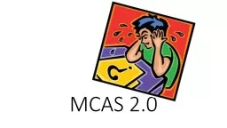 MCAS 2.0