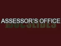 ASSESSOR’S OFFICE