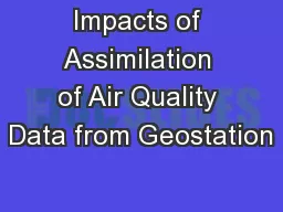 Impacts of Assimilation of Air Quality Data from Geostation