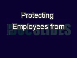 Protecting Employees from
