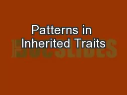 Patterns in Inherited Traits
