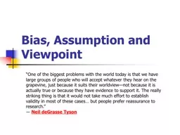 Bias, Assumption and Viewpoint