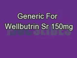 Generic For Wellbutrin Sr 150mg