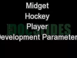 Midget Hockey Player Development Parameters