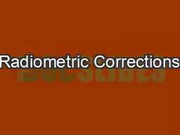 Radiometric Corrections