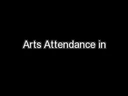 Arts Attendance in
