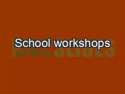 School workshops