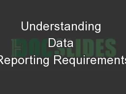 Understanding Data Reporting Requirements