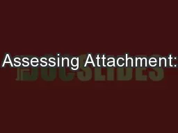 Assessing Attachment: