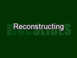Reconstructing