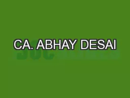 CA. ABHAY DESAI