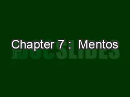 Chapter 7 :  Mentos