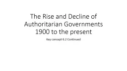 The Rise and Decline of Authoritarian Governments